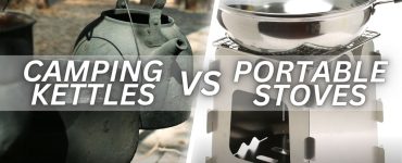 Camping Kettles vs. Portable Stoves: Which Is Better for Cooking Outdoors?